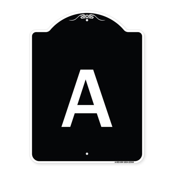 Signmission Sign with Letter A Heavy-Gauge Aluminum Architectural Sign, 24" x 18", BW-1824-22964 A-DES-BW-1824-22964